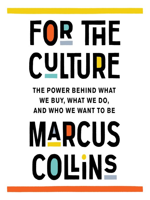 Title details for For the Culture by Marcus Collins - Available